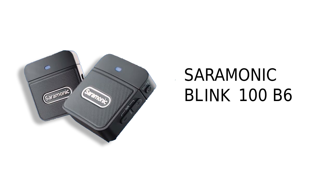 Saramonic Blink 100 B6